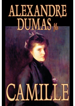 Camille by Alexandre Dumas, Fiction, Literary