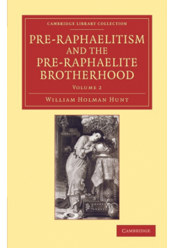 Pre-Raphaelitism and the Pre-Raphaelite Brotherhood