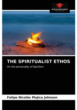 The Spiritualist Ethos