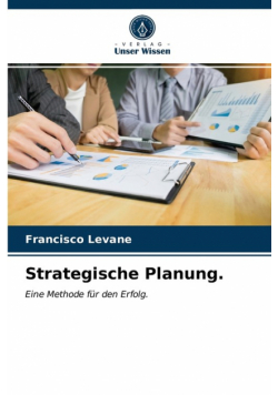 Strategische Planung.
