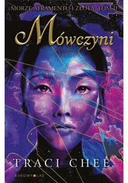 Trylogia Morze atramentu i złota Tom 2 Mówczyni