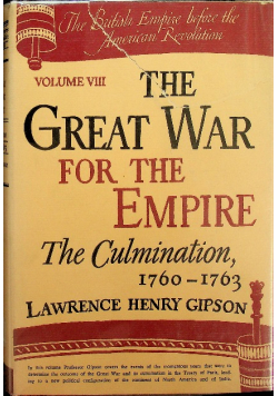 The Great War for the Empire The Culmination 1760 - 1763 tom VIII
