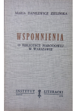 Wspomnienia o bibliotece narodowej w Warszawie