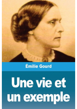 Une vie et un exemple