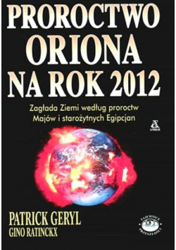 Proroctwo Oriona na rok 2012