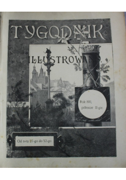 Tygodnik ilustrowany nr 27 do 52 1911 r.