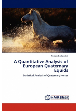 A Quantitative Analysis of European Quaternary Equids