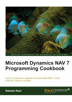 Microsoft Dynamics NAV 7 Programming Cookbook