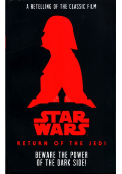 Star Wars Return of the Jedi Beware the Power of the Dark Side!