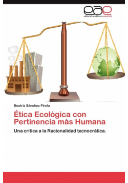 Etica Ecologica Con Pertinencia Mas Humana