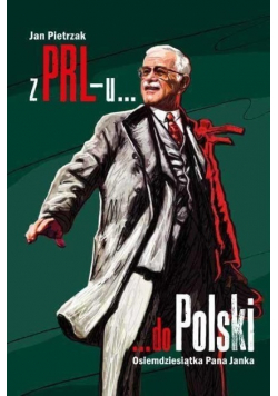 Z PRL - u do Polski