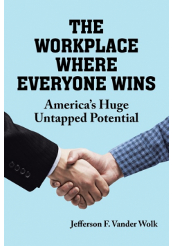 The Workplace Where Everyone Wins