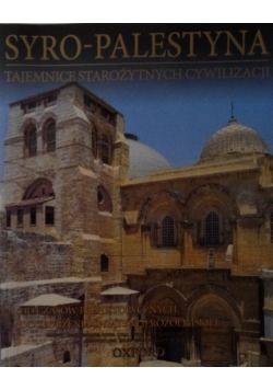 Tajemnice starożytnych cywilizacji tom 49 Syro - Palestyna