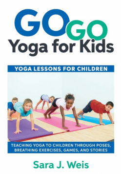 Go Go Yoga for Kids