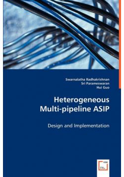 Heterogeneous Mulit-pipeline ASIP