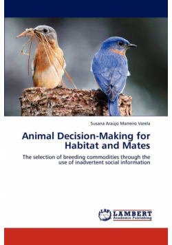 Animal Decision-Making for Habitat and Mates