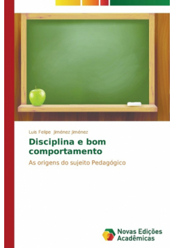 Disciplina e bom comportamento