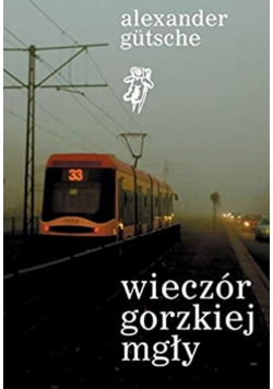 Wieczór gorzkiej mgły
