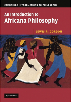 An Introduction to Africana Philosophy