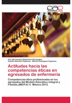 Actitudes hacia las competencias éticas en egresados de enfermería