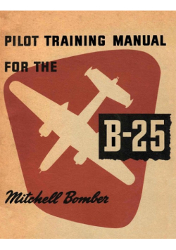 Pilot Training Manual for the B-25 Mitchell Bomber