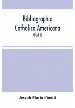 Bibliographia Catholica Americana
