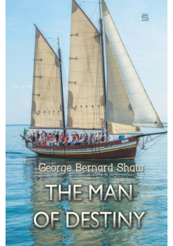 The Man of Destiny