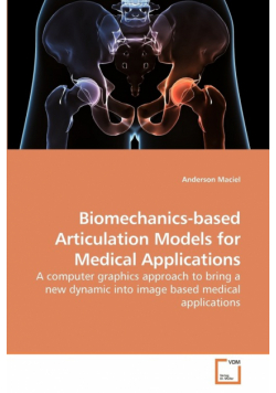 Biomechanics-based Articulation Models for Medical Applications