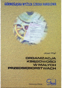 Organizacja księgowości w małych przedsiębiorstwach