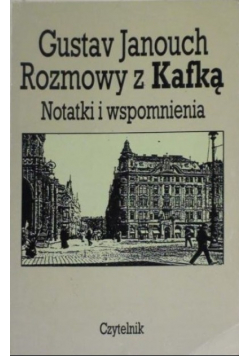 Rozmowy z Kafką Notatki i wspomnienia