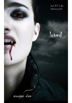 Loved (Book #2 in the Vampire Journals)