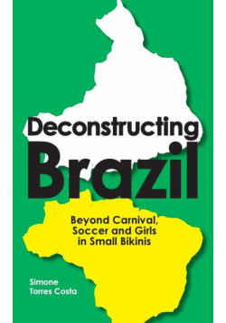 Deconstructing Brazil