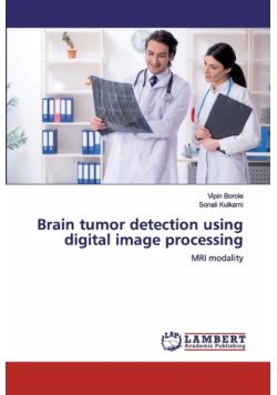 Brain tumor detection using digital image processing