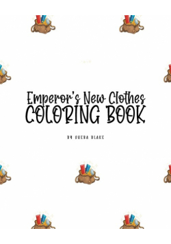 The Emperor's New Clothes Coloring Book for Children (8x10 Coloring Book / Activity Book)