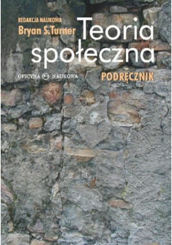 Teoria społeczna. Podręcznik