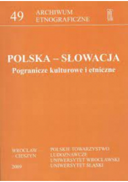 Polska Słowacja Pogranicze Kulturowe i Etniczne