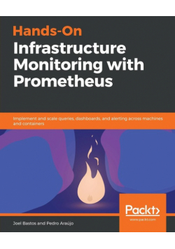 Hands-On Infrastructure Monitoring with Prometheus