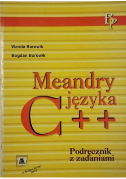 Meandry języka C + + Podręcznik z zadaniami