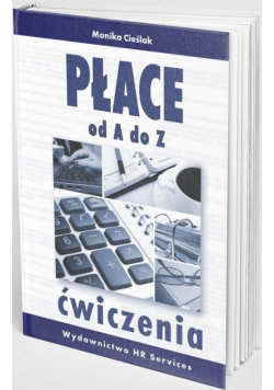 Płace od A do Z ćwiczenia