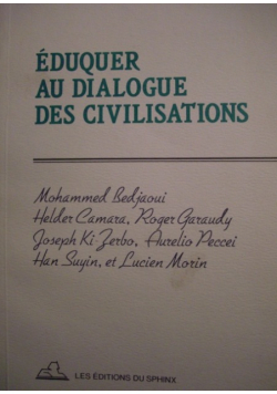 Eduquer Au Dialogue Des Civilisations