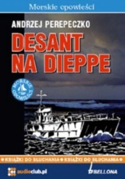 Desant na Dieppe. Audiobook