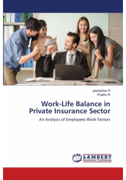 Work-Life Balance in Private Insurance Sector