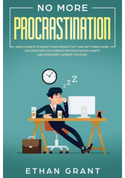 No More Procrastination