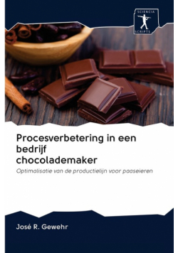 Procesverbetering in een bedrijf chocolademaker