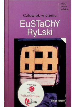 Człowiek w cieniu Eustachy Rylski
