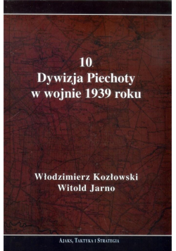 10. Dywizja Piechoty w wojnie 1939 roku