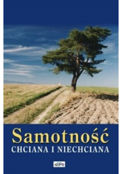Samotność chciana i niechciana