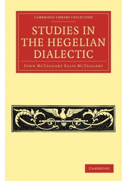 Studies in the Hegelian Dialectic