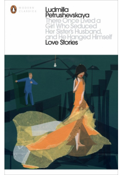 There Once Lived a Girl Who Seduced Her Sister's Husband, And He Hanged Himself: Love Stories