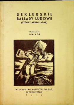 Seklerskie ballady ludowe 1943 r.
